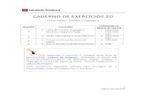 CADERNO DE EXERCÍCIOS 2D - eja.educacao.org.br · Caderno de exercícios CADERNO DE EXERCÍCIOS 2D Ensino Médio ... (_____) As construções renascentistas mostram equilíbrio e