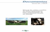 Documentos · 2018-02-09 · Documentos 15 Fotos Elaine Coimbra de Souza Manual de coleta e análise de dados bioacústicos para caracterização de comportamento bovino em pastejo