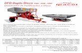 Folder DFD 1500-2300-3200 Duplo Disco - Julho 2016 1500.pdf · DFD Duplo Disco 1500 - 2300 - 3200 Distribuidor de Fertilizantes a Disco Útil e racional para distribuição a lanço