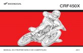 MANUAL DO PROPRIETÁRIO E DE COMPETIÇÃO 2011€¦ · Parabéns pela escolha de uma motocicleta de motocross Honda CRF. Quando adquire uma Honda, você passa a fazer parte de uma