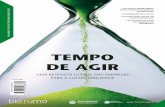TEMPO DE AGIR - BCSD Portugal · 43 Opinião ›› O modelo de Responsabilidade Social Corporativa da Nestlé Deolinda Nunes 45 ESTUDOS DE CASO ... 80 Millennium BCP › Programa
