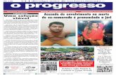 SÁBADO/DOMINGO, 24 e 25 DE JUNHO DE 2017 …oprogressonet.com/media/issue/pdf/2017-06-23/20170624.pdf · Jadeon Jeová Cabral Abreu é apontado como o mandante do assassinato de