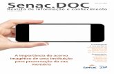 Senac · Senac.DOC, Rio de Janeiro, v. 3, n. 1, 2016. O Departamento Nacional, com o foco em divulgar trabalhos, relatos e incitar reflexões acerca da