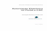 Autorização Eletrônica no Portal e-CAC€¦ · Este manual visa a orientar os Contribuintes do Estado do Rio Grande do Sul quanto ao funcionamento e organização do Portal e-CAC