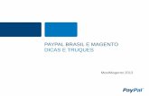 Paypal Brasil e Magento - Dicas e Truquesbr.meet-magento.com/wp-content/uploads/review/MM13BR_Jefferso…4 Confidential and Proprietary INTEGRAÇÃO INSTALE O PLUGIN PAYPAL BRASIL