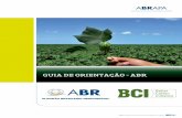 GUIA DE ORIENTAÇÃO ABR - Abapaabapa.com.br/wp-content/uploads/2016/12/ABR_Guia-de-Orientacao... · o paÍs estÁ entre os maiores fornecedores de better cotton do mundo, na safra