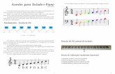 Acordes para Teclado e Piano para Teclado e Piano by Ernandes Os aco rdes cifrados são formados por três ou mais notas tocadas ao mesmo tempo ou de maneira arpejada, neste estudo