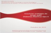 Insulinas análogas de longa ação Diabetes Mellitus tipo IIportalarquivos.saude.gov.br/images/pdf/2014/janeiro/24/... · 2014-07-10 · frente à insulina NPH, para portadores de