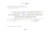 Tutorial Autodesk Revit - Madeiramentoorientandos.acrochaveiga.com.br/wp-content/uploads/2016/05/... · Tutorial Autodesk Revit - Madeiramento 3TAU016 -NOÇÕES DE ARQUITETURA E URBANISMO