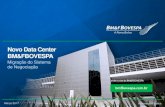 Novo Data Center BM&FBOVESPA - Serviços financeiros · DWDM RCB Link Principal de Negociação RCB Link Secundário de Negociação . Novo Data Center BM&FBOVESPA Informação Pública