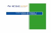 Laboratório de Física IIFSC - ifsc.usp.brlaf/lab_fis_1/apostila_lab_fis_1.pdf · 3.2.1 Pêndulo simples: movimento oscilatório harmônico..... 85 3.2.2 Plano inclinado: movimento