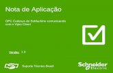 Nota de Aplicação - schneider-electric.com · Nota de Aplicação Suporte Técnico Brasil Versão: OPC Codesys do SoMachine comunicando com o Vijeo Citect 1.0