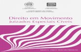 Direito em Movimento - emerj.rj.gov.br · Neste sexto volume da Revista de Direito em Movimento foram incluídas decisões que tratam de questões suscitadas relativas ... SENTENÇAS