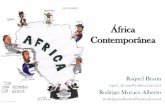 África Contemporânea - | Blog do Centro dos … · desejavam convencer pelo discurso a injustiça das leis de ... A violência se intensificou na década de 1980, quando o governo