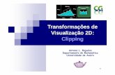 Transformações de Visualização 2D: Clippingsweet.ua.pt/pedrocruz/ensino/acg/_downloads/04c_Clipping.pdf · O algoritmo escolhe D como o ponto ... O algoritmo de Cohen-Sutherland
