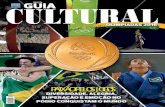 PAIXÃO PELOS JOGOS - camaradecultura.orgcamaradecultura.org/wp-content/uploads/2008/07/GUIA_22_INTERNE…V iva sua paixão”. Esse foi o slogan dos Jogos Olímpicos 2016, no Rio