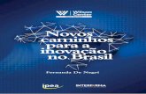 Fernanda De Negri · Novos caminhos para a inovação no Brasil Autora Fernanda De Negri Organizadores Washington (DC) Editora Wilson Center 2018 [