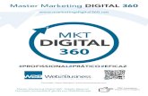 Master Marketing DIGITAL 360 · Master Marketing DIGITAL 360 Formador: Vasco Marques | Master Marketing Digital 360 - Edição Especial ... atenção do público com histórias multicanal..