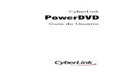 CyberLink PowerDVD - download.cyberlink.comdownload.cyberlink.com/ftpdload/user_guide/powerdvd/13/PowerDVD... · CyberLink PowerDVD iv Menu Expresso .....60 Controles Básicos ...