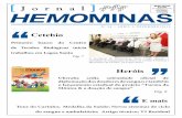 Jornal - Hemominas€¦ · Para isso, optamos por, nesta edição, fazer o Jornal Hemominas apenas na versão digital. ... em duas l mesas: “Processamento e criopreservação