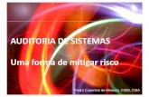 IPAI Auditoria sistemas · Findings Std. 50. 17 Fluxo do processo de auditoria ASIASA/SIGA/CRSA/ASI InsiteIntranet Auditorias Trabalho de Campo Auditorias Trabalho de Campo