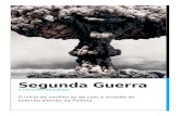 Segunda Guerra - ahistoriaresumida.files.wordpress.com  · Web viewAuthor: A HISTÓRIA RESUMIDA Created Date: 02/08/2015 15:14:00 Title: Segunda Guerra Subject: A HISTÓRIA RESUMIDA