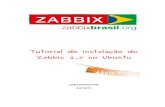 Tutorial de instalação do Zabbix 2,0 no Ubuntu · Histórico de Atualizações Data Versão Responsável Alterações 02 set 2010 1.0 Aécio Pires Versão inicial para o Zabbix