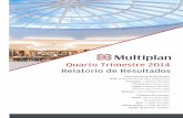 ório de Resultados - Multiplan | Relações com …ri.multiplan.com.br/ptb/1666/MultiplanRR4T14.pdf · Divulgação de Resultados ... contábeis vigentes até 31 de dezembro de 2012,