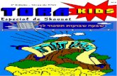 Revista ToraKids - Especial de Shavuot 5763 / 2003 · que, embora 0 Monte Sinai se localizasse em um deserto, quando a Torá foi outorgada a montanha floresceu e muitas flores brotaram.