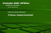 Coleção UAB−UFSCaraudiovisual.uab.ufscar.br/impresso/2016/EA/EA_Monsanto_Fisica... · UNIDADE 17: Figuras de Lissajous..... 227 UNIDADE 18: Formas de ondas complexas 18.1 Série