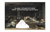 Las Meninas en pictogramas (archivo pdf, 1.6Mb) · ... la paleta y los pinceles, al lado del enorme lienzo ... reconocer la pintura como un arte en la España de aquella ... movimiento