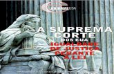 A Suprema Corte dos EUA: Igualdade de Justiça … · Tivemos a sorte de contar com a contribuição do presidente da Suprema Corte John G. Roberts Jr. e da advogada-geral da União