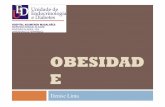 OBESIDAD E - ued-ham.org.br · distúrbios genéticos ou endocrino-metabólicos. ... -Dieta de baixas calorias, com 1000 a 1500 kcal por dia, ... Dieta com 1200 calorias, ...