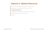 Capítulo 3: Modelo Relacional - orium.pworium.pw/univ/lei/bd/slides/aula5.pdf · Álgebra relacional como linguagem de interrogação. Álgebra Relacional Seis operadores básicos