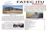 FATEC ITU fatec itu 3a edicao.pdf · É com grande satisfação e entusiasmo que lançamos a 3ª. edição impressa do Jornal Fatec Itu Notícias, agora com seu logotipo novo e permanente.