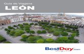 Guia de Viagens LEÓN - images.bestday.com · progresso com edifícios históricos harmoniosamente integrados com as modernas construções, com largas avenidas, além de serviços