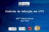 Controle de infecção em UTI - AECIHERJaeciherj.org.br/publicacoes/ClaudiaKaram_controle-infeccao-uti-mai... · 5/25 Ambiente inanimado pode facilitar transmissão de bactérias