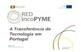 A Transferência de Tecnologia em Portugal · promoçãoda actividade de Transferência de Tecnologia; Transferênciade Tecnologia–O que fazer? Universidadese Centro de I&D ValorizaçãoTecnológica,