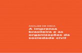 A imprensa Brasileira e as Organizações da Sociedade …portal.convenios.gov.br/images/A_Imprensa_Brasileira_e_as_Organiza... · sínTese dos pRincipais aspecTos ... são construídas