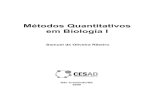 Metodos Quantitativos em Biologia I - cesadufs.com.br · 10 Métodos Quantitativos em Biologia I ELEMENTOS ESSENCIAIS Título - é a indicação que precede a tabela, contendo a designação