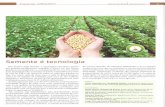 ©ria-Semente-é-Tecnologia.pdf · Especial ABRASEM década de 90, a empresa americana Monsanto adquiriu a FT SEMENTES, criando a Monsoy, e a empresa america- na Pioneer adquiriu