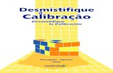Português Español 2005 - controllab.com · O Laboratório de Calibração da ControlLab foi estruturado para possibilitar a constante melhoria dos laboratórios, em atendimento