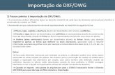 1) Passos prévios à importação de DXF/DWGDXF.… · Para a importação de objectos desenhados em DXF para o ETABS é importante a noção de princípio e fim das polilinhas.