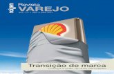 Revista VAREJO - caja.com.brzen-1.pdf · Cartões Esso Santander são lançados para clientes e revendedores 6 e 7 Notícias do Varejo Pesquisa com a Revenda da Shell indica oportunidades