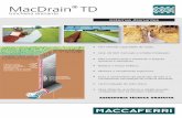 MacDrain® TD - aecweb.com.br · ZMacDrain TD O MacDrain. TD (Trincheira Drenante) é uma revoluçäo nos sistemas de drenagem para obras viárias, campos desportivos, pátios, estacionamentos,