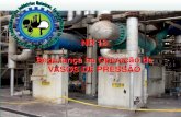 NR 13 Segurança na Operação de VASOS DE PRESSÃOcntq2.hospedagemdesites.ws/wp-content/uploads/2014/08/treinamento... · sistemas de troca de calor que fisicamente evitem a mistura