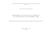 Modelagem de Processos de Negócio - um …livros01.livrosgratis.com.br/cp153810.pdf · PONTIFÍCIA UNIVERSIDADE CATÓLICA DE SÃO PAULO PUC–SP Daniele Chrusciak Szilagyi Modelagem