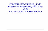 EXERCÍCIOS DE REFRIGERAÇÃO E AR …ricardopanesi.com/wp-content/uploads/2017/05/EXERCÍCIOS-DE... · tanques de gelo, fazendo com estes exerçam o papel do chiller no final da