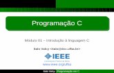 Programação C - homes.dcc.ufba.brhomes.dcc.ufba.br/~italo/cursos/c/m01-introducao.pdf · Italo Valcy Programação em C 4 / 59 Introdução a programação O que é um algoritmo?