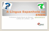 A Língua Espanhola no ENEM - download.upf.brdownload.upf.br/20152-intensivo-enem-espanhol.pdf · Discurso de Mario Vargas Llosa al recibir el Premio Nobel de Literatura 2010. Disponível